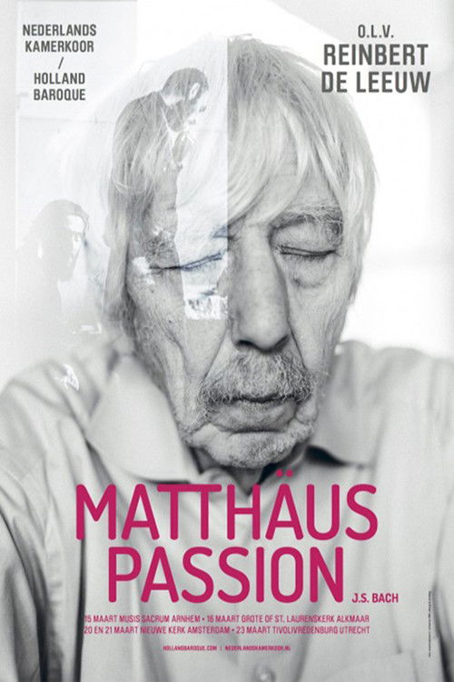De Matthäus Passion - De complete uitvoering van Reinbert de Leeuw (2017) poster