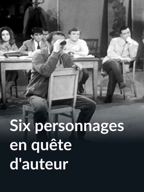 Six personnages en quête d'auteur (1964) poster