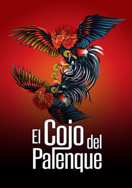 El cojo del palenque (2011) poster