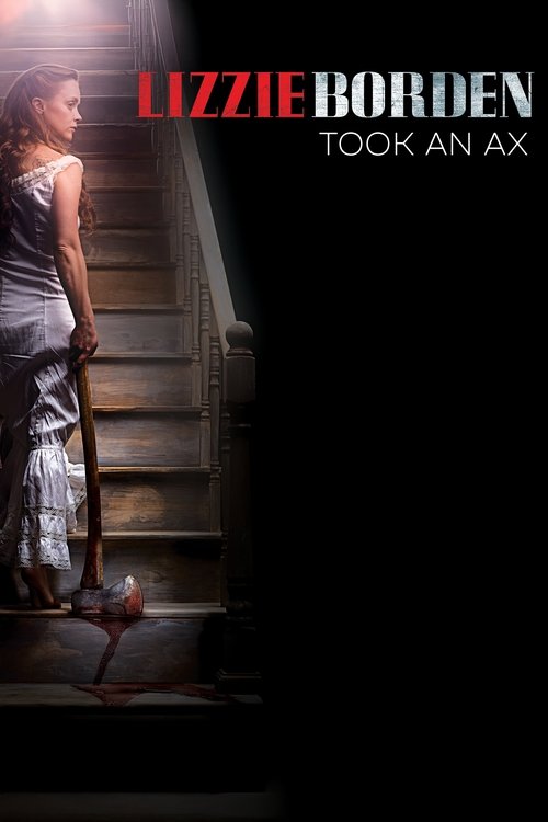 Lizzie Borden Took an Ax (2014) poster