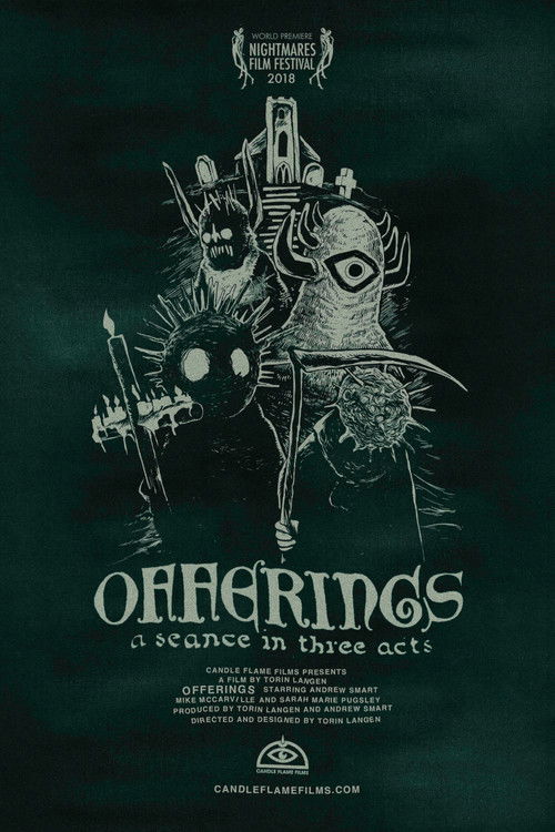 OFFERINGS: A Seance in Three Acts (2018) poster