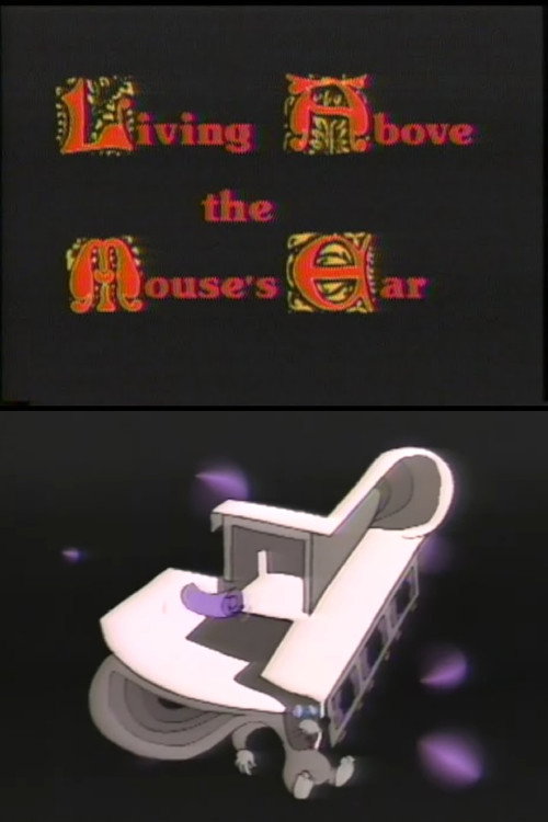 Living Above the Mouse's Ear (1985) poster