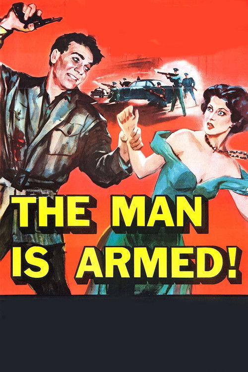 The Man Is Armed (1956) poster