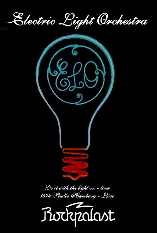 Electric Light Orchestra - Rockpalast 1974 (2017) poster