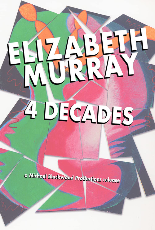 Elizabeth Murray: 4 Decades (2006) poster
