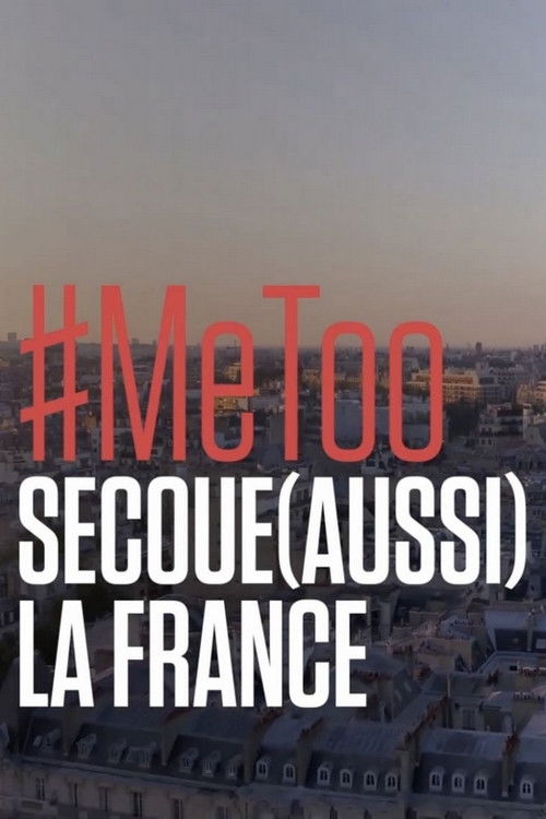 Me too secoue (aussi) la France (2019) poster