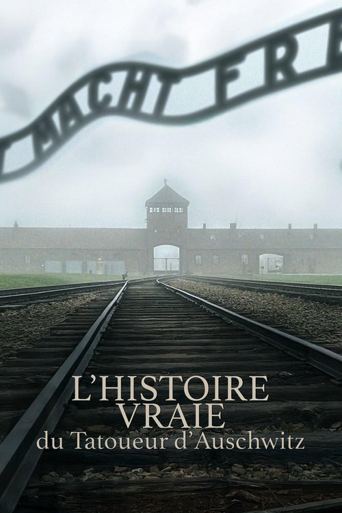 L'Histoire Vraie Du Tatoueur D'Auschwitz (2025) poster