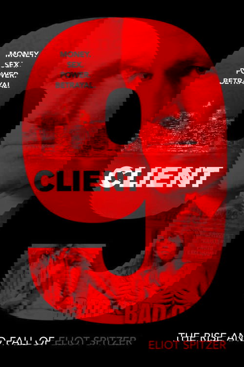 Client 9: The Rise and Fall of Eliot Spitzer (2010) poster
