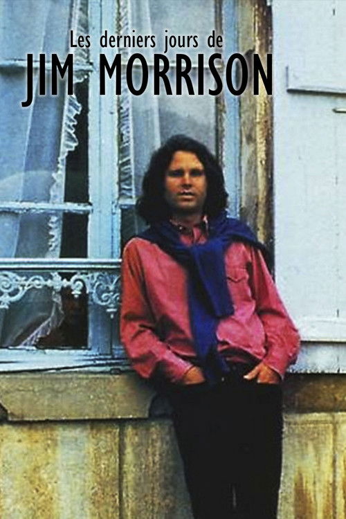 Les derniers jours de Jim Morrison (2006) poster