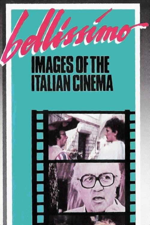 Bellissimo: Images of the Italian Cinema (1985) poster