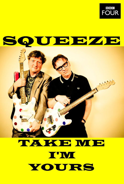 Squeeze: Take Me I'm Yours (2012) poster