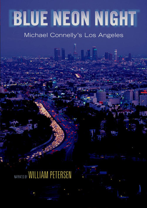 Blue Neon Night: Michael Connelly's Los Angeles (2004) poster