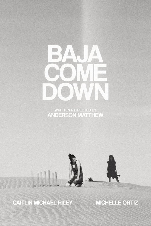 Baja Come Down (2021) poster