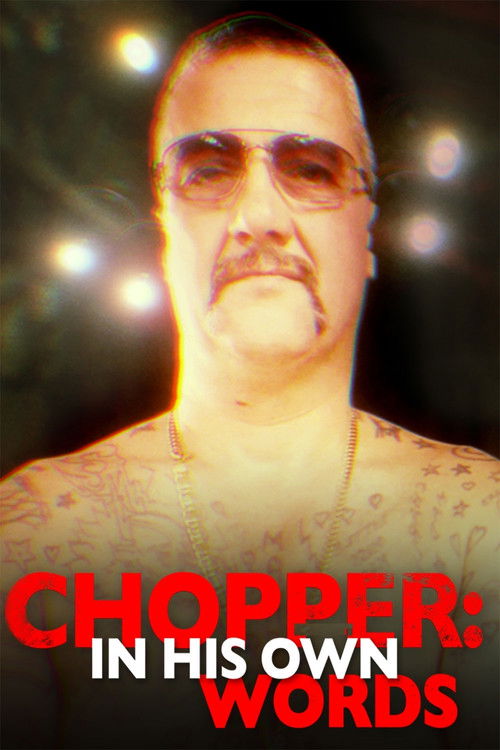 Chopper: In His Own Words (2018) poster