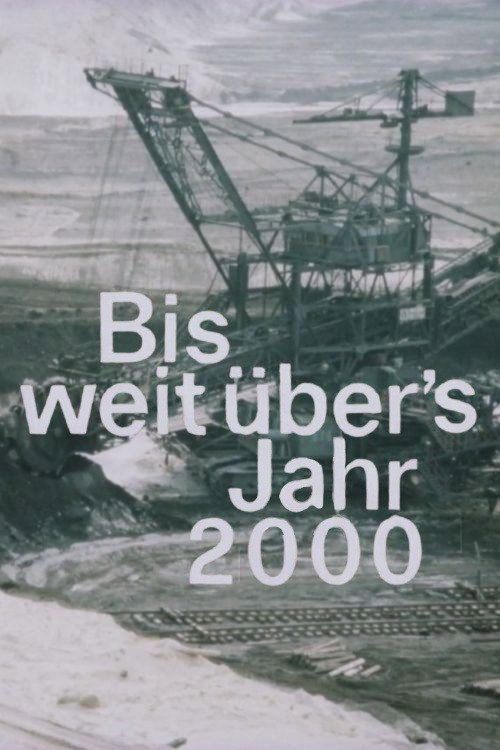 Bis weit über's Jahr 2000 (1983) poster