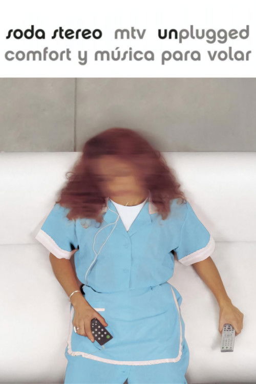 Soda Stereo: MTV Unplugged Comfort y Música Para Volar (1996) poster