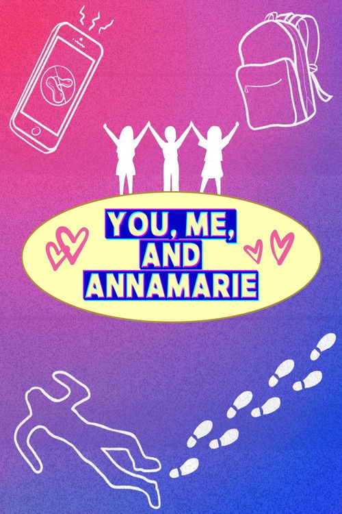 You, Me, and Annamarie (2023) poster