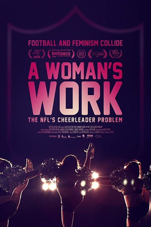 A Woman's Work: The NFL's Cheerleader Problem (2019) poster