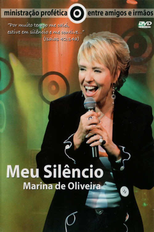 Marina de Oliveira: Meu Silêncio (2007) poster