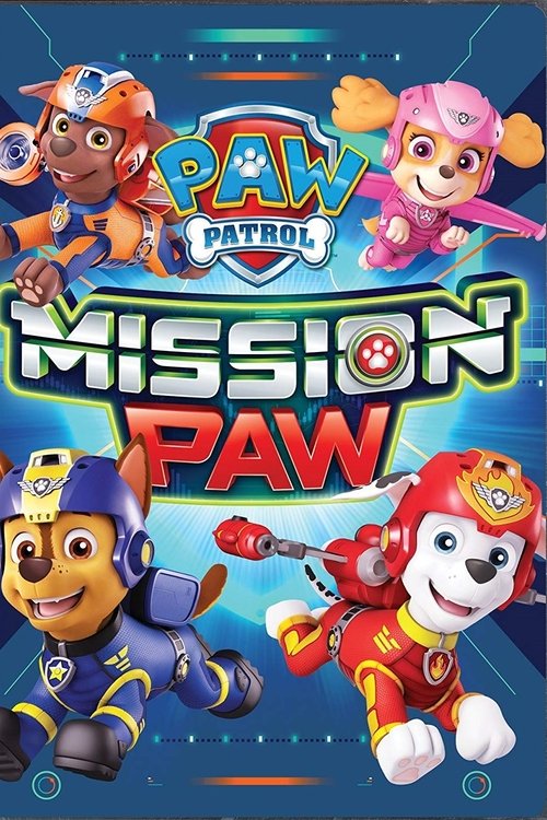 PAW Patrol: Mission PAW (2018) poster