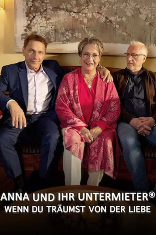 Anna und ihr Untermieter - Wenn du träumst von der Liebe (2023) poster