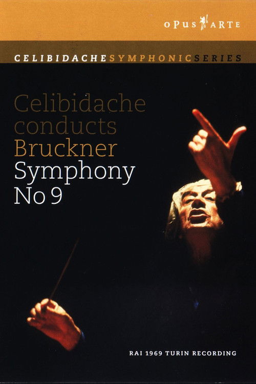 Bruckner: Celibidache conducts Bruckner Symphony No. 9 (2007) poster