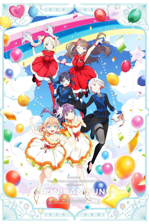 Love Live! Hasu no Sora Jogakuin School Idol Club 1st Live Tour ～RUN！CAN！FUN！～ (2023) poster