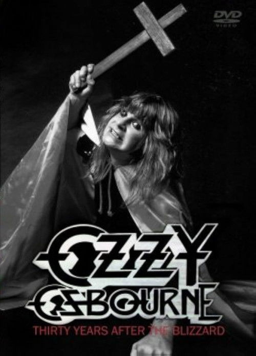 Ozzy Osbourne: Thirty Years After The Blizzard (2011) poster