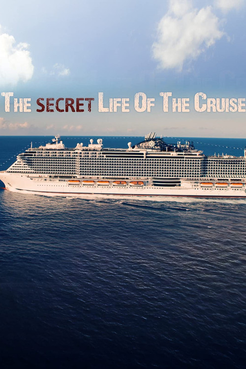 The Secret Life of the Cruise (2018) poster