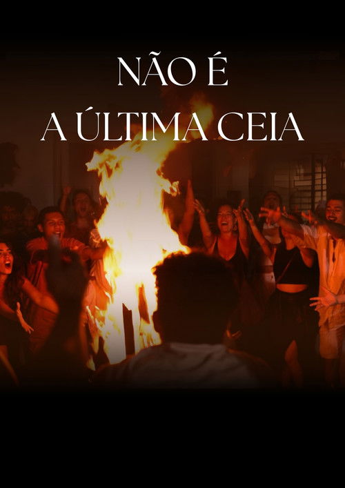 Não é a Última Ceia poster
