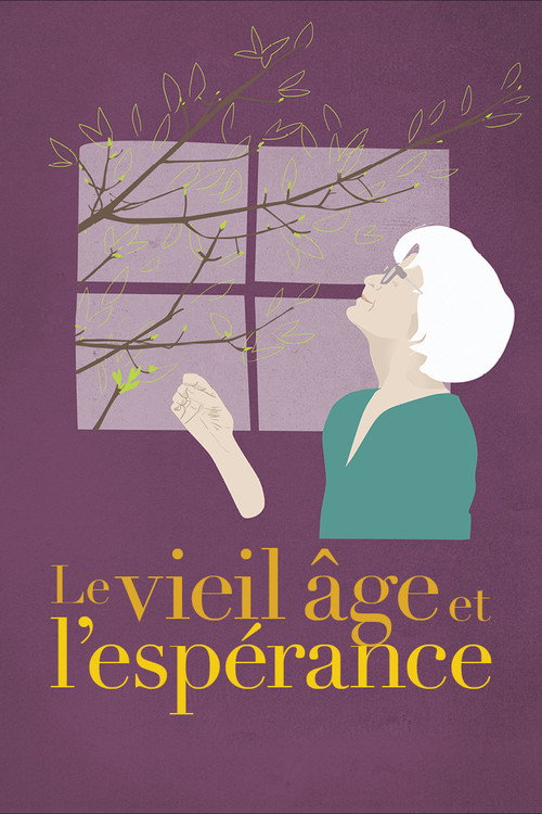 Le vieil âge et l'espérance (2019) poster