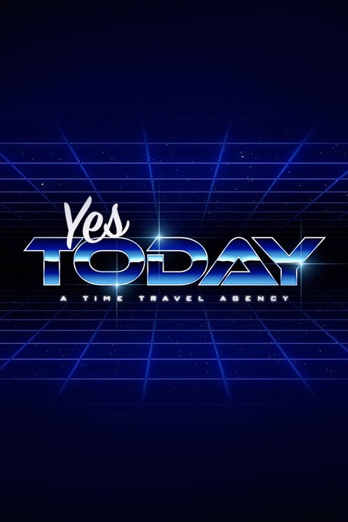 Yes, today! (2018) poster
