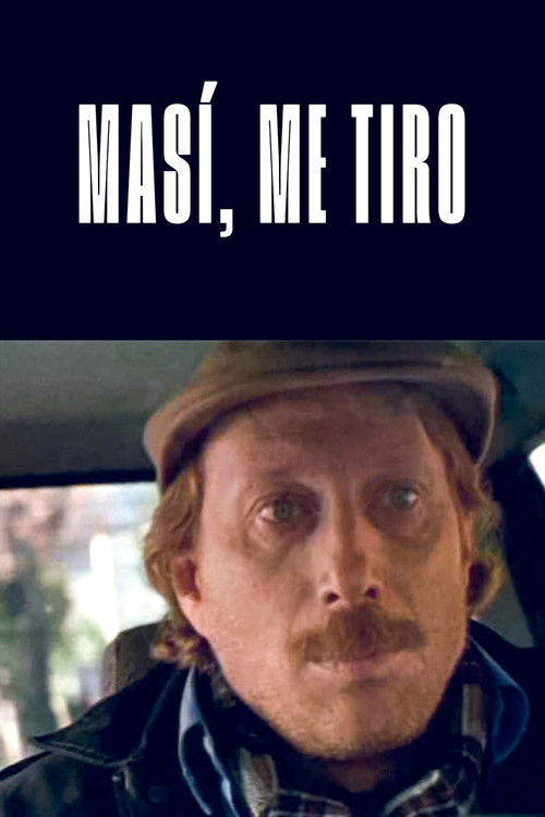 Masí, me tiro (2003) poster