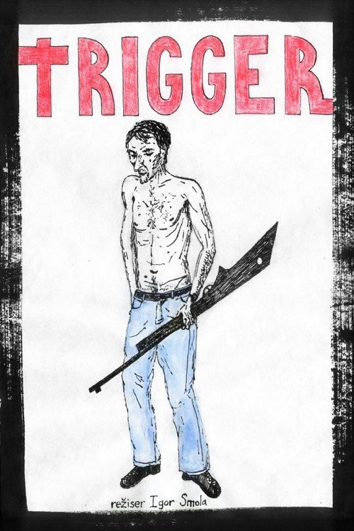 Trigger (2018) poster
