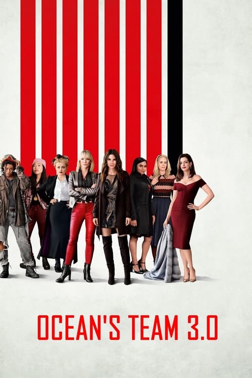 Ocean's Team 3.0 (2018) poster