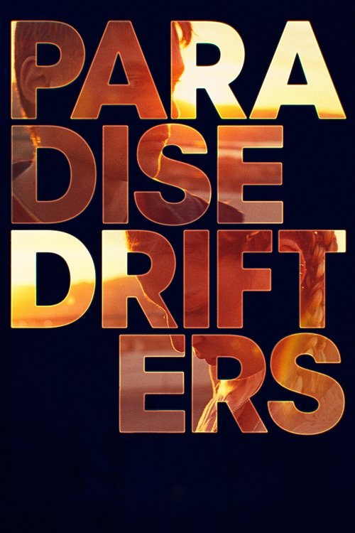 Paradise Drifters (2020) poster