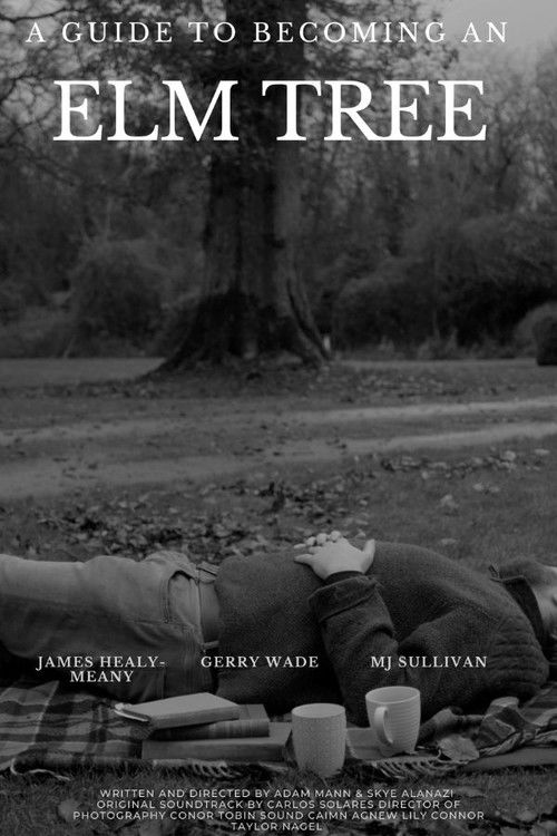 A Guide to Becoming an Elm Tree (2023) poster