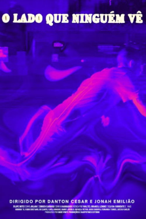 O Lado Que Ninguém Vê (2025) poster