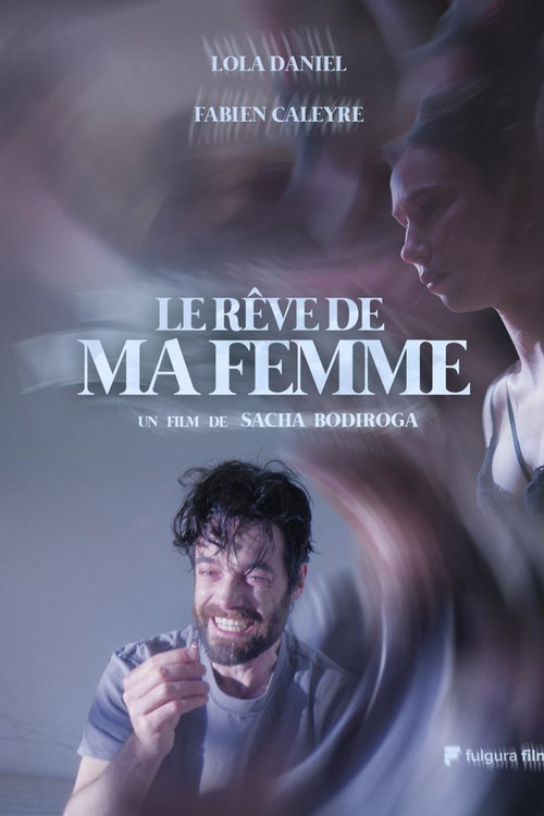 Le Rêve de ma Femme poster