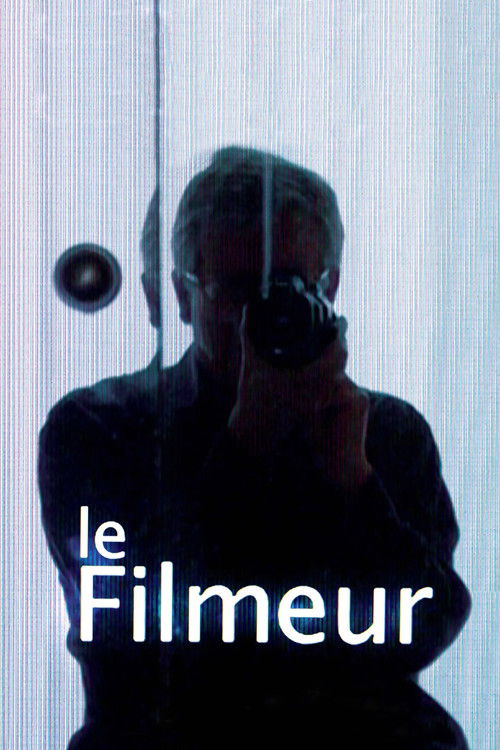 Le Filmeur (2005) poster