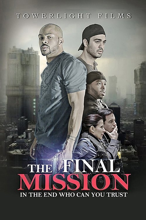 The Final Mission (2018) poster