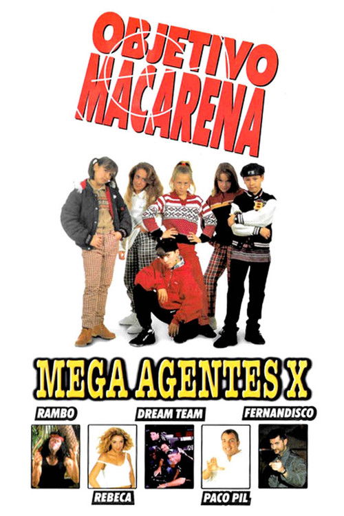 Objetivo Macarena: Mega agentes X (1996) poster