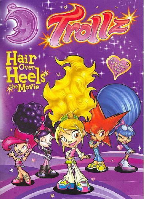 Trollz: Hair Over Heels the Movie (2007) poster