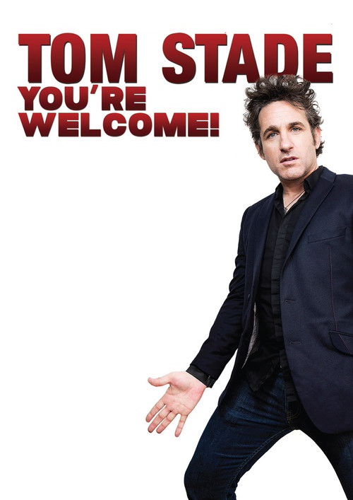 Tom Stade: You're Welcome (2018) poster