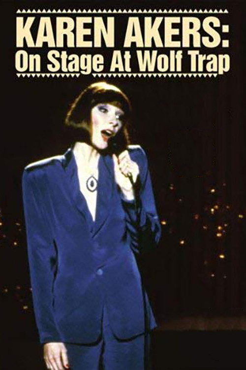 Karen Akers: On Stage at Wolf Trap (1987) poster