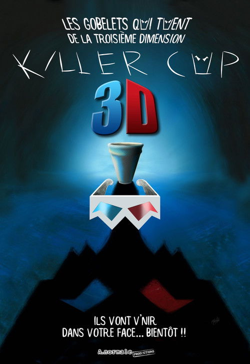 Killer Cup 3d: Les Gobelets qui TUENT de la Troisième Dimension (2019) poster