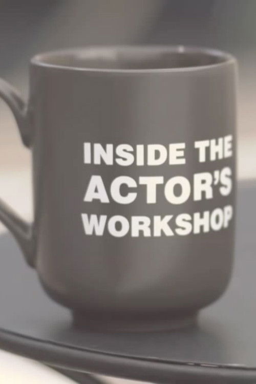 Inside the Actor's Workshop (2010) poster