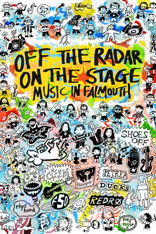 Off The Radar, On The Stage: Music in Falmouth (2025) poster