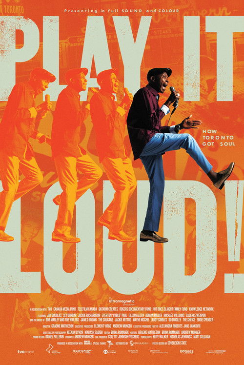 Play It Loud! How Toronto Got Soul (2024) poster