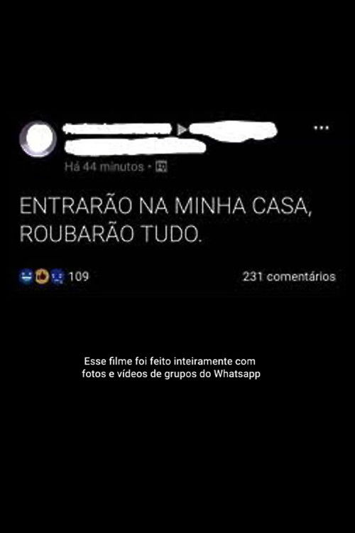 ENTRARÃO NA MINHA CASA, ROUBARÃO TUDO (2025) poster